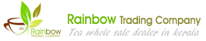 Tea Dealers in Kerala, Tea Traders In Kerala, Tea Trader, Tea exporter in Kerala, Tea Trading, ctc dust tea , Green Tea, Tea Traders in Kerala , Wholesale Tea Dealers of Kerala, rainbow Trading Compony,  tea exporters in kerala, tea suppliers in kerala, tea powder suppliers in kerala, tea exports from kerala.  